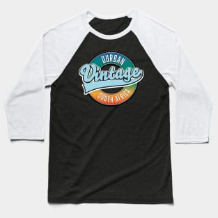 Durban south africa vintage logo Baseball T-Shirt